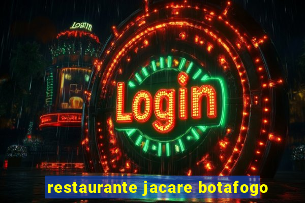 restaurante jacare botafogo